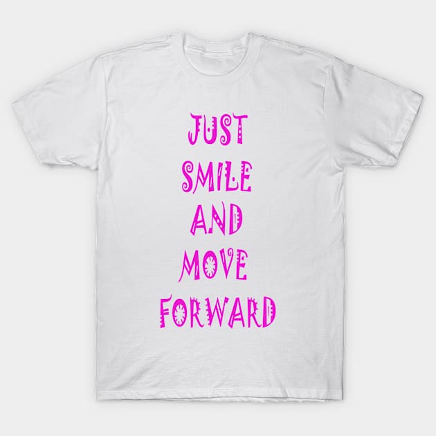 Just smile T-Shirt by Dandoun